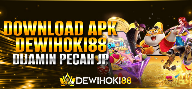 DOWNLOAD APK DEWIHOKI88