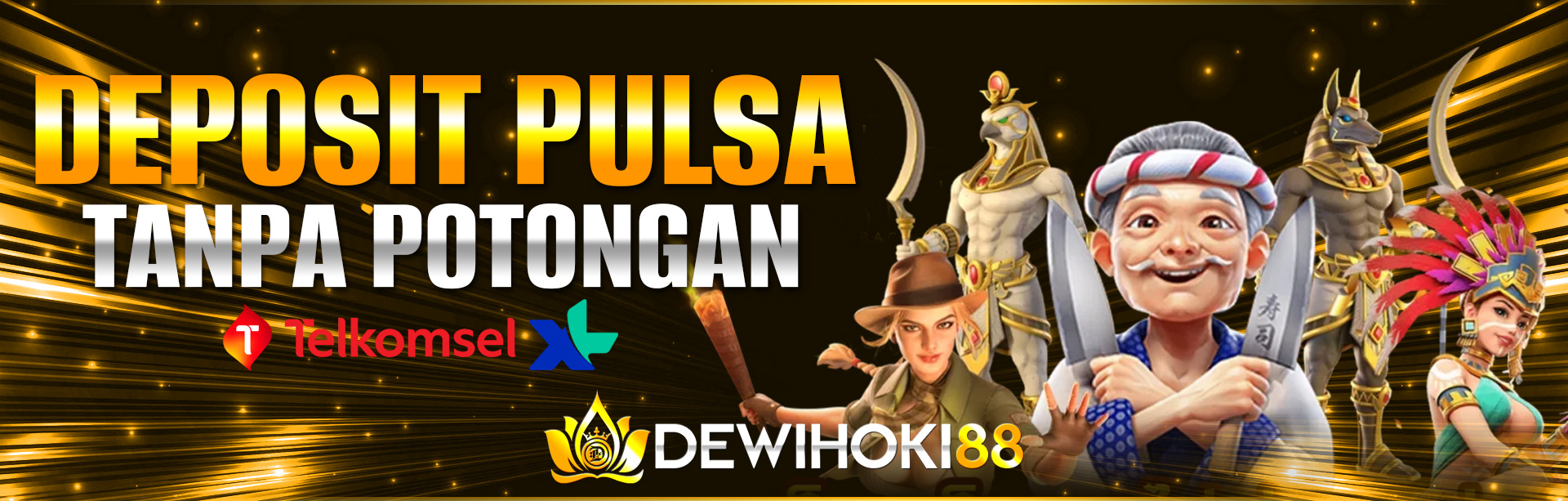 DEPOSIT PULSA TANPA POTONGAN